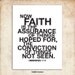Faith. Hebrews 11:1. 8x10. DIY Printable Christian Poster. Bible Verse.