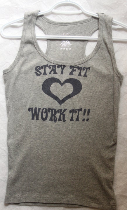 XL gray work out tank  "Stay Fit Work It"