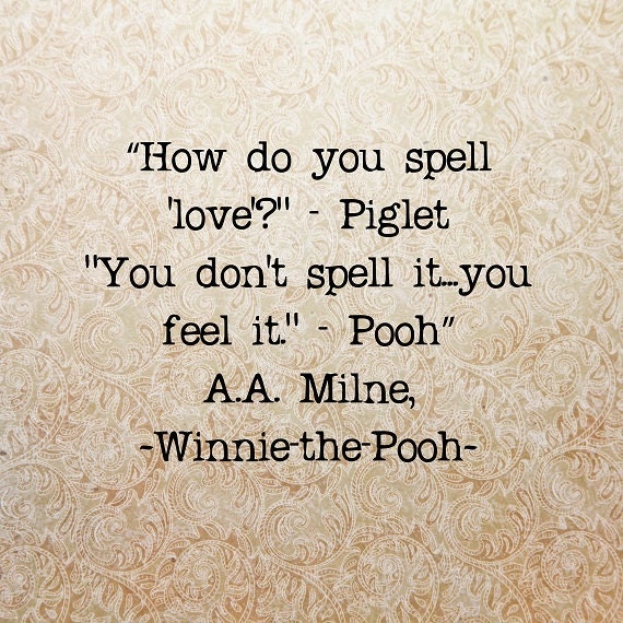 Winnie the Pooh Quotes Love Poohisms Pastel Colors Tan Taupe Brown Nursery Bedroom Decor, 8 x 8 Word Art Print