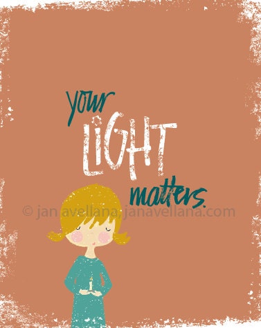 Your LIght Matters. Pink and Aqua, Hand Lettered Print. Girl with Candle Art.