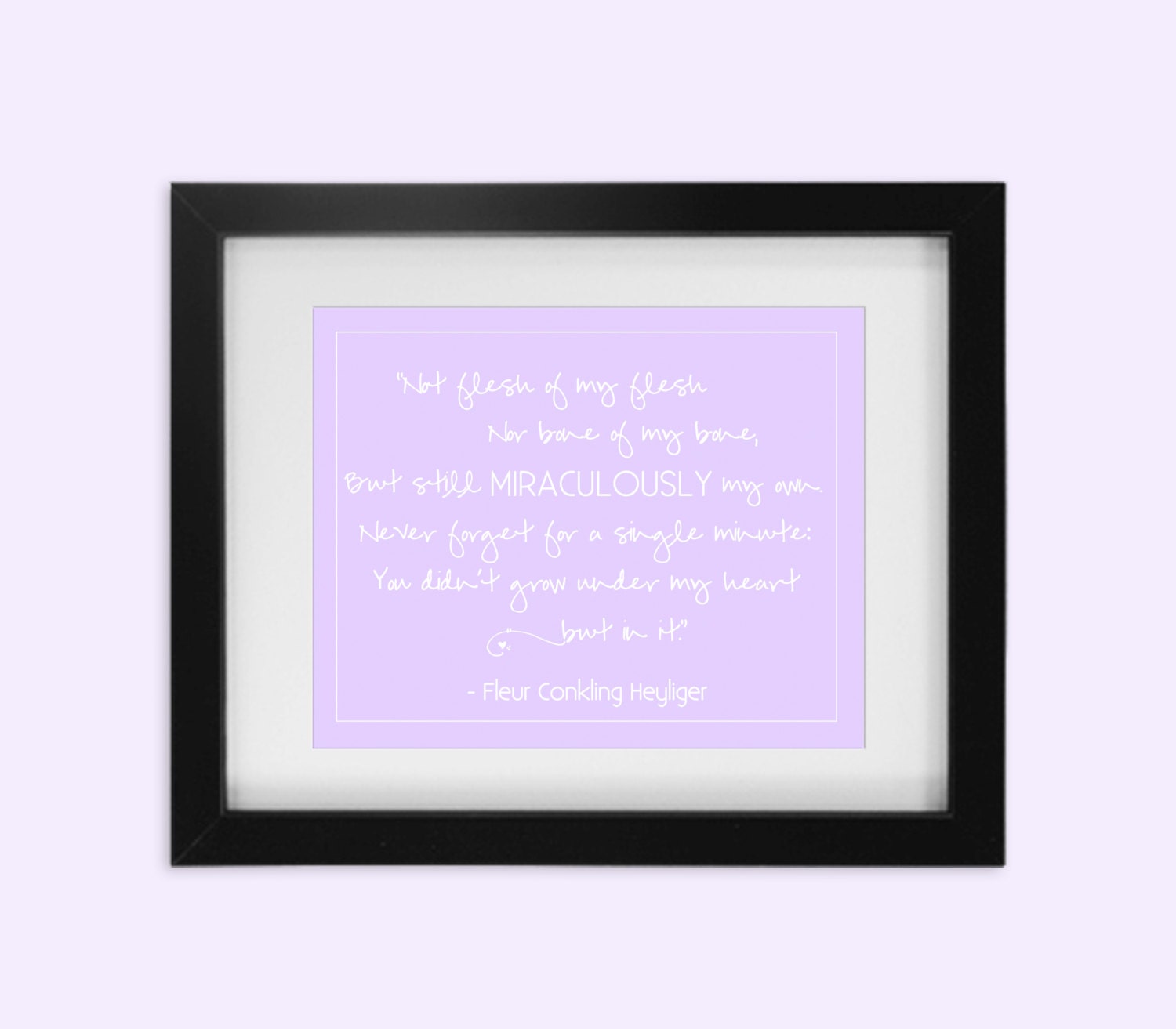 Adoption Quote -  "Not flesh of my flesh" - Printable Home Decor Artwork - High Resolution JPG - PIY