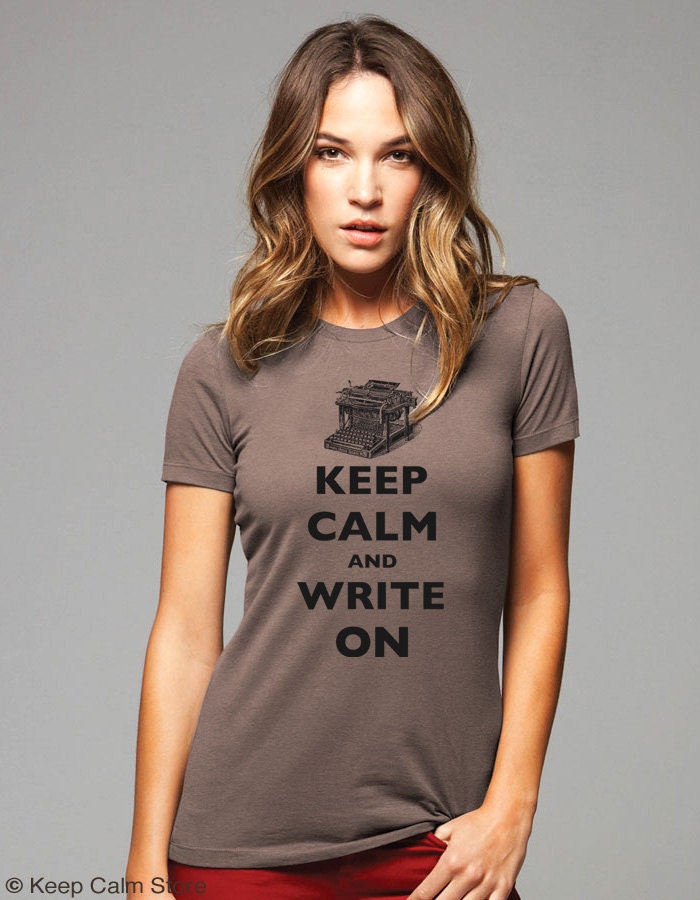 Keep Calm and Write On T-Shirt - Printed on Soft Cotton T-Shirts for Women and Men/Unisex - keepcalmstore