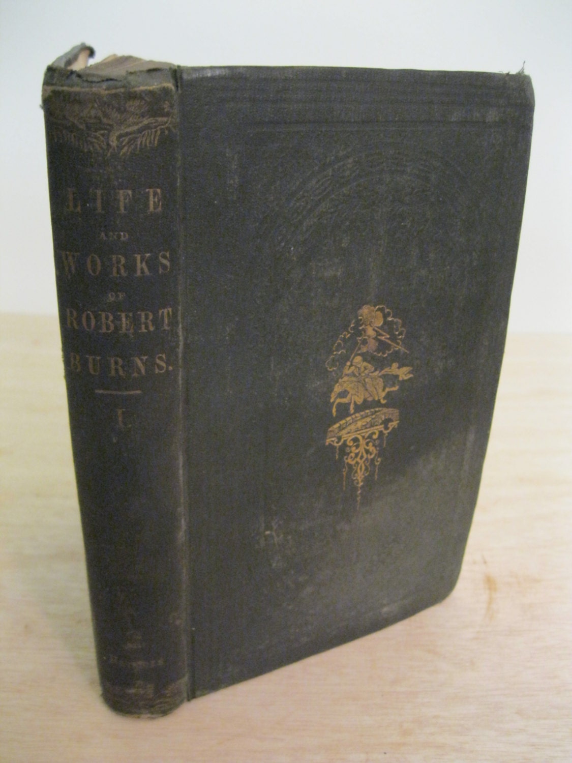 The Life and Works of Robert Burns Vol 1 - 1852