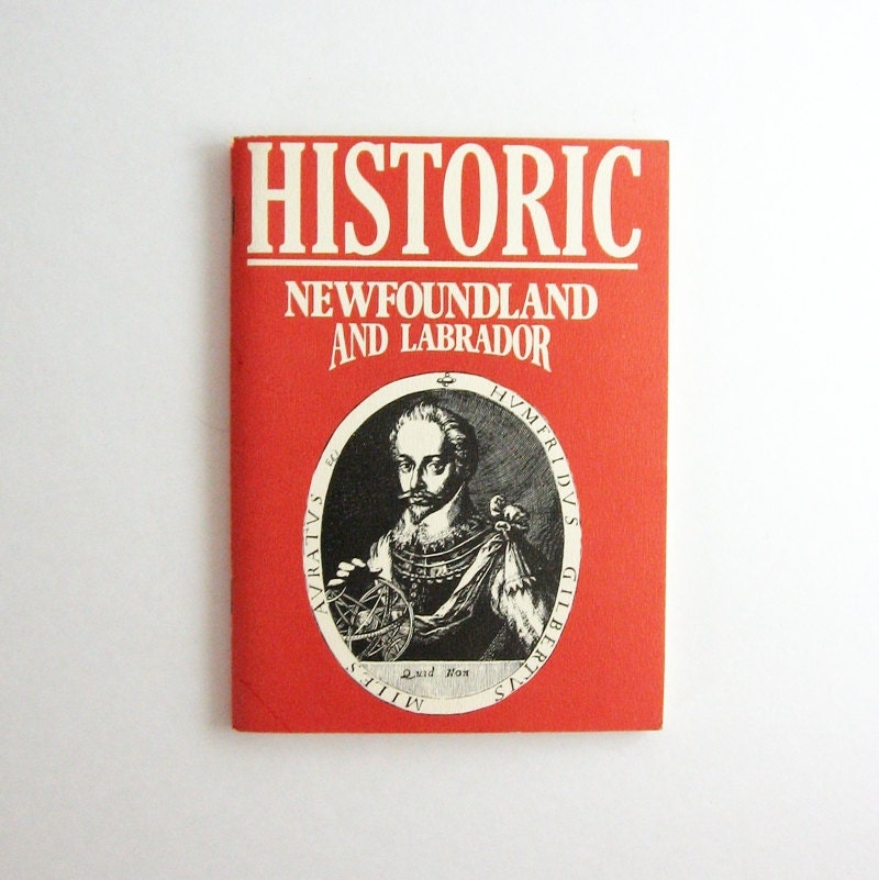 Historic Newfoundland and Labrador - Vintage 1980s Paperback Book - Illustrated Canadian Travel Guide