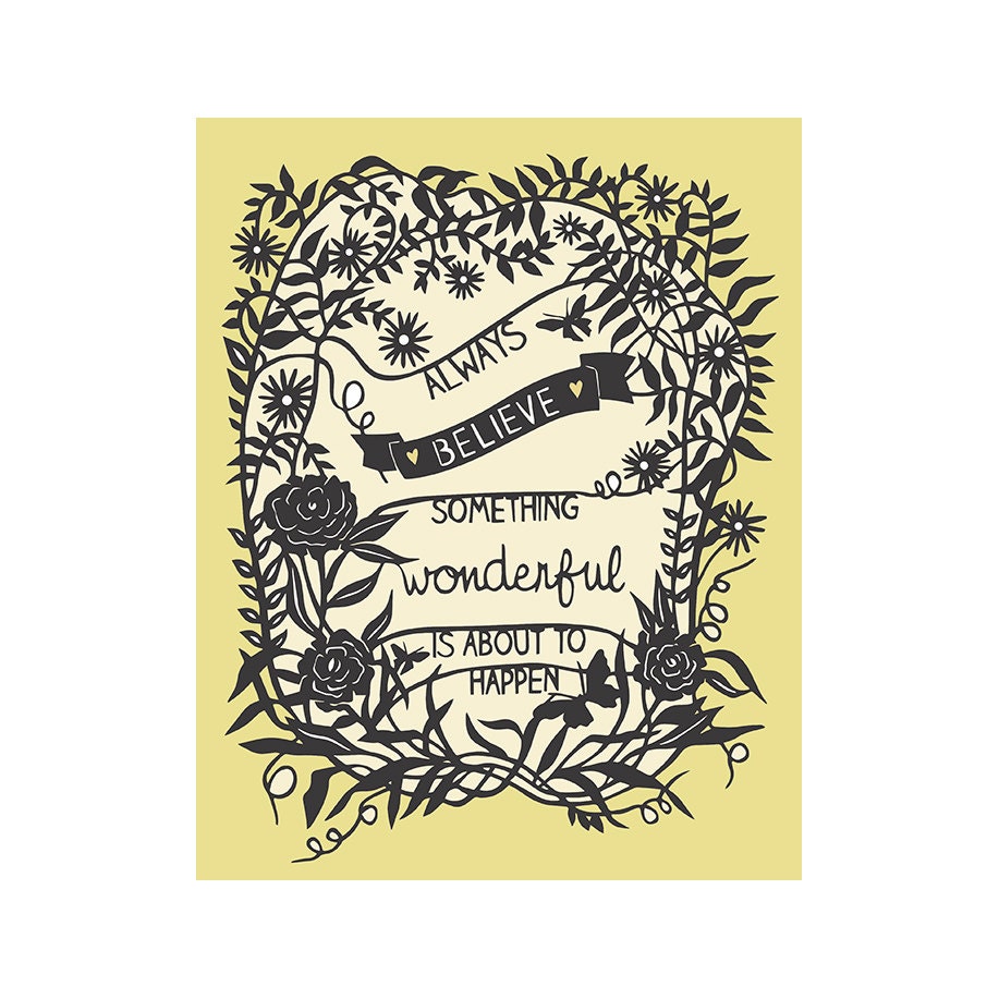 Something Wonderful - Print of Original Papercut - Inspirational Quote - 8x10 Print - Spring Yellow