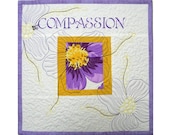 Compassion  Inspirational Word Quilted Wall Hanging Under 50