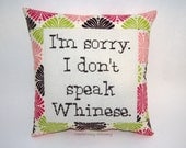 Funny Cross Stitch Pillow, Pink Green and Brown Pillow, Whining Quote