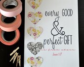 Art Print 5X7 - Every good and perfect gift is from above - Art Print - Baby Shower Gift - Nursery Decor