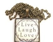 Live, Laugh Love Pendant -  image encased in resin -  5.00 Bargain Bin - Resin Jewelry - Resin Necklace - 5 dollars