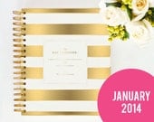 JANUARY 2014 - 2015 GOLD Day Designer - A Yearly Strategic Planner & Daily Agenda for the Creative Entrepreneur