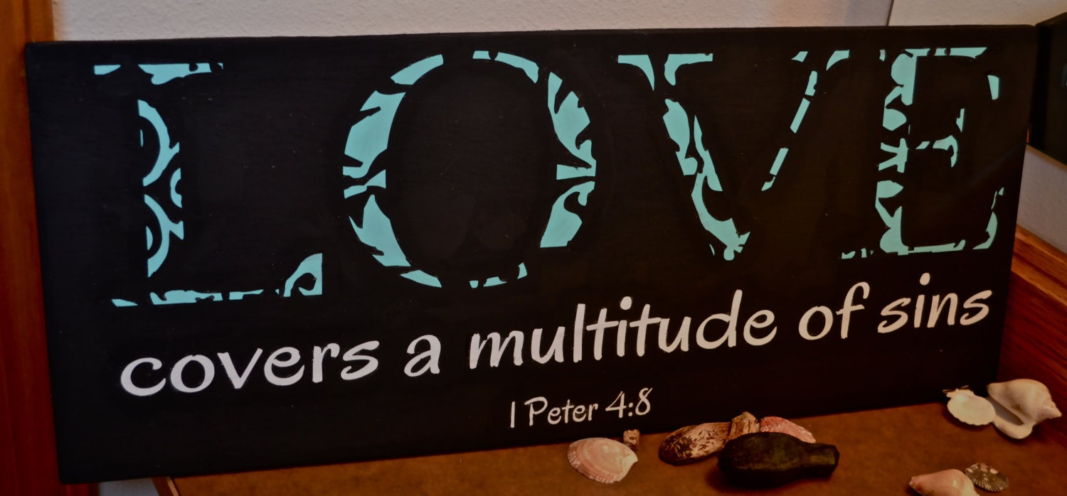 love signs, scripture, love covers sin, black and teal signs, custom painted signs, wood signs, housewarming gifts, home decor, 1 peter,