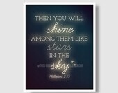 Then You Will Shine Among Them Like Stars - Philippians 2:15  Print 8x10 - Christian Print - Typography - Bible - God