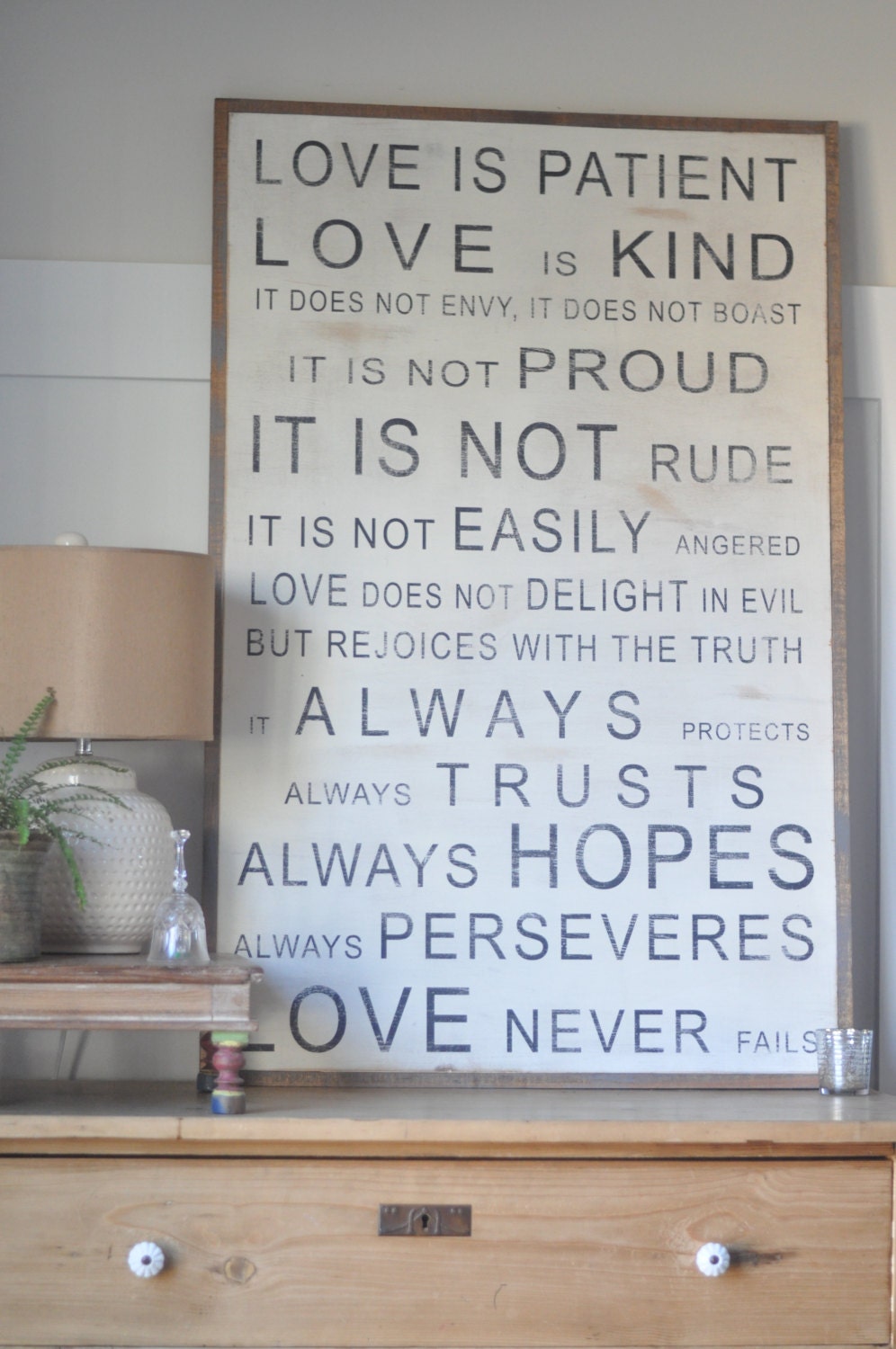 Love is patient Sign