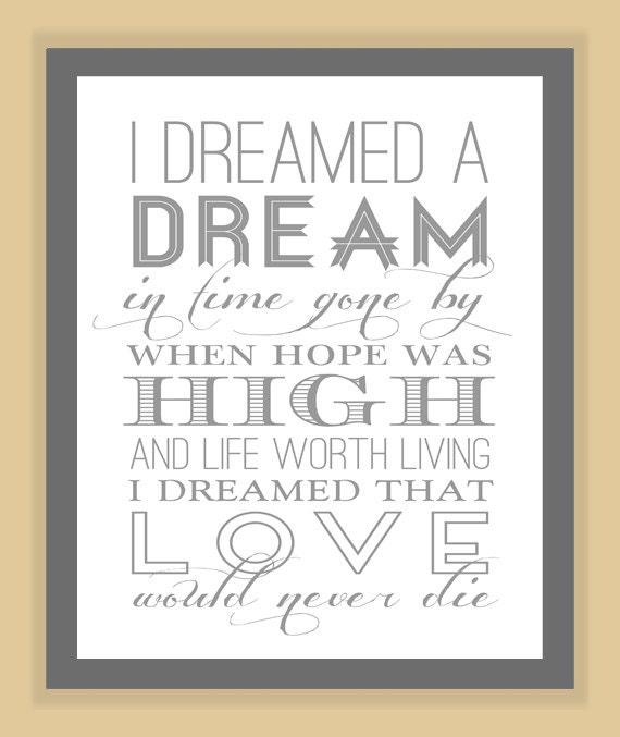 Les Miserables I DREAMED a DREAM Quote modern print poster 8x10