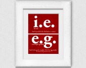 English Poster Grammar Print i.e. vs. e.g. Teacher Appreciation Editor Writer Geekery Proper and Correct Grammatical Usage Typographic Print