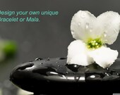 Be Your Own Designer, A made to order item to your specifications. Mala, Yoga Bracelet, Meditation wrap, beaded bracelet, Healing stone