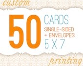 50 Single-sided Printed Cards (5"x7") with White Envelopes