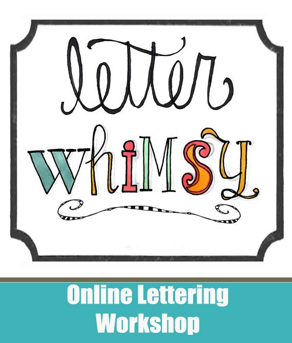 Letter Whimsy EWorkshop
