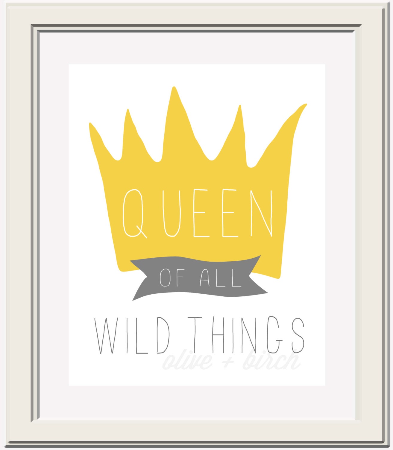Where the Wild Things Are Nursery Printable, QUEEN of All Wild Things