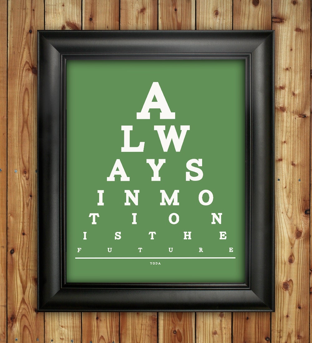 Star Wars Eye Chart, Yoda, Always In Motion Is The Future, 8 x 10 Giclee Print BUY 2 GET 1 FREE