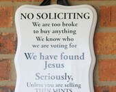 No soliciting sign/ Front door sign/Welcome/Gift Now available in WHITE