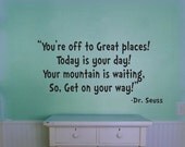 Dr. Seuss Wall Quote Vinyl Decal for Children Inspiration You are off to great places.