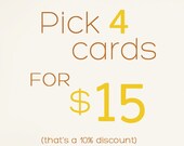 You pick 4 value pack - Letterpress Printed greeting cards - blank inside