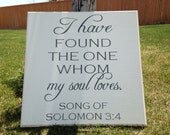Extra Large I Have Found the One Whom My Soul Loves wood sign, Bible verse sign, anniversary gift, wedding gift, hand painted sign