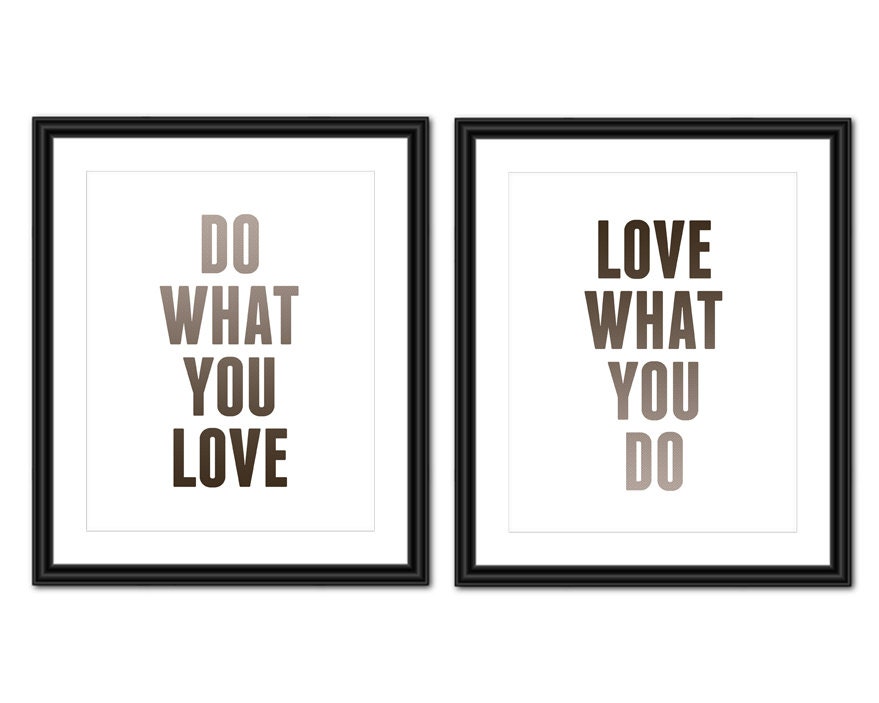 Inspirational Quote Art - Do What You Love - Set of Two 8x10's - Instant Download