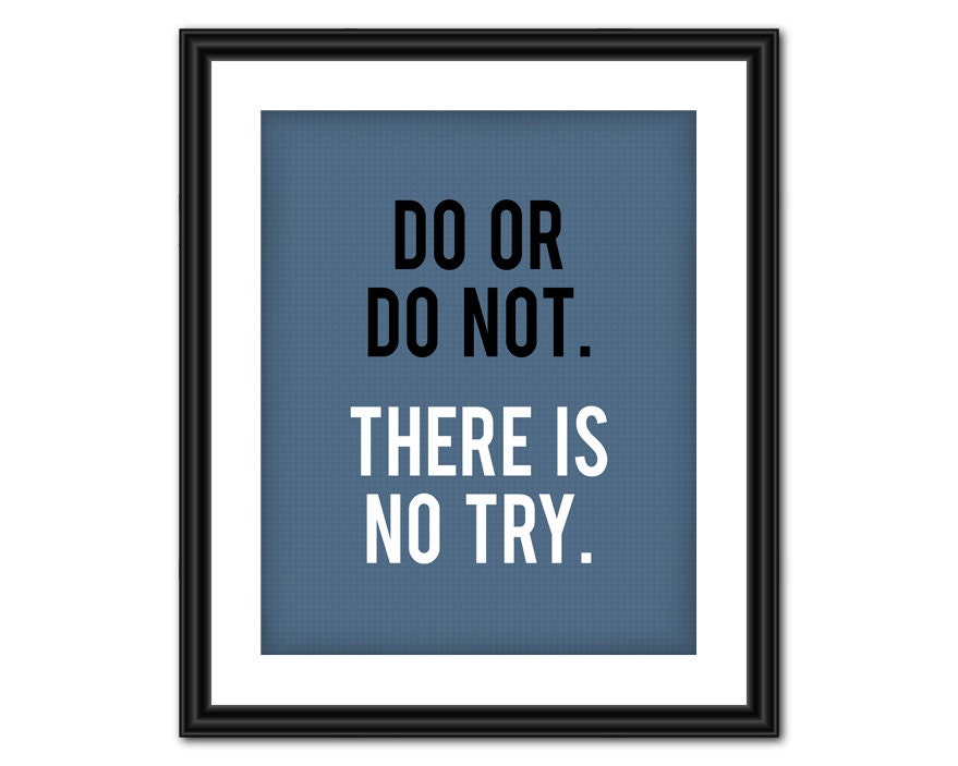 Star Wars Quote Art - Do Or Do Not - 8x10 - Instant Download