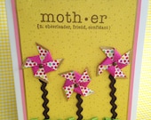 Mothers Day Card -Handmade 3-D Pinwheel Card