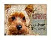 Yorkie - DOG ART PRINT - an Original Signed Print by Wendy Presseisen - Grunge - Yorkshire Terrier