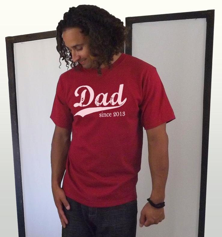 Gifts for Dad - Personalized Dad T shirt - Dad since (any year) - Father's Day Tshirt - sizes sm, med, lg, xl - many colors available