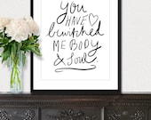 You Have Bewitched Me : 8x10 on A4 Love Quote Art Poster Print (in Black and White)