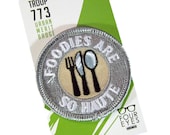 Foodies are so Haute - Modern Merit Badge - Iron On Patch