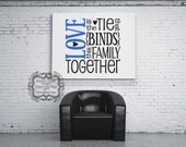 LOVE Is The Tie That Binds This Family Together  Wall  Decal
