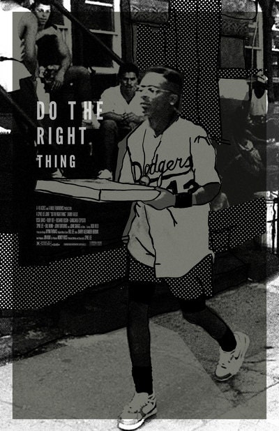 Do The Right Thing 11x17 inch print