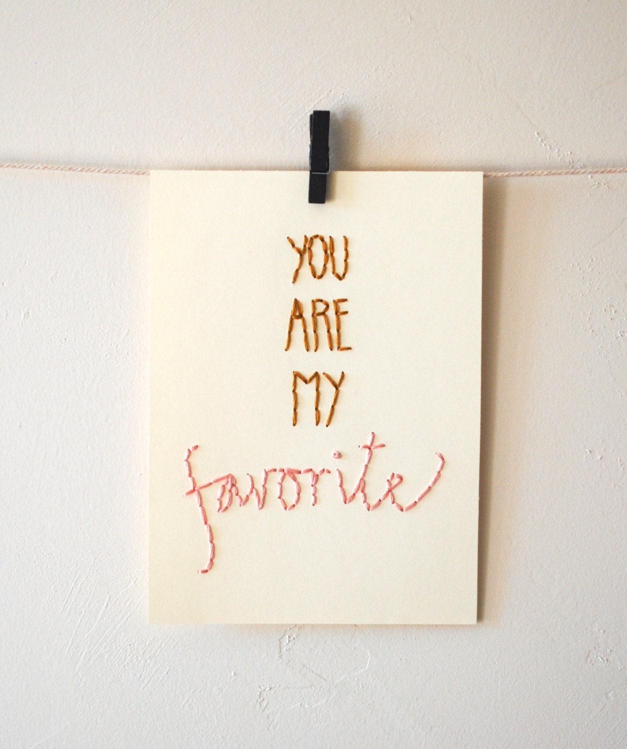 You Are My Favorite Stitched Artwork