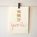 You Are My Favorite Stitched Artwork