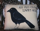 Primitive OLD CROW Ornie Pillow Handpainted Folk Art Home Decor Blackbird