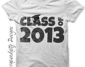 Class of 2013 Iron on Transfer - Iron on Graduation Shirt PDF / Boy Senior Shirt / Teenager Girl Graduate Tshirt / Senior Class 2013 IT217-C
