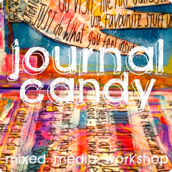 JOURNAL CANDY Art Eye Candy Mixed Media WORKSHOP