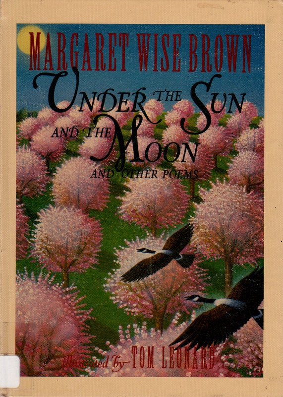 vintage kids poetry book Under the Sun and the Moon by Margaret Wise Brown, nature poems, rhymes about seasons, animals, insects, wildlife