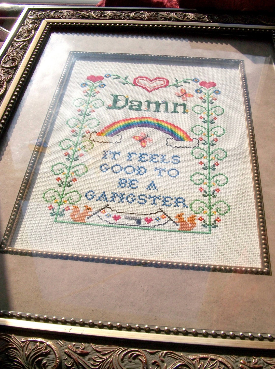 Damn It Feels Good to Be a Gangster -- funny cross stitch sampler for your office space