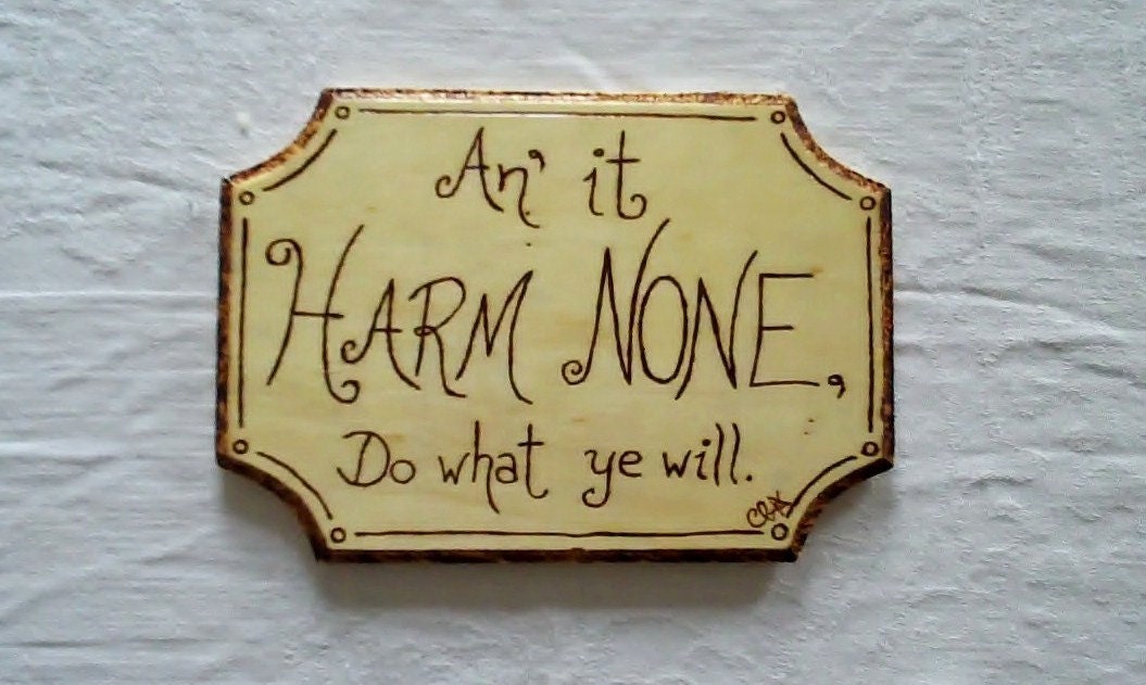 Harm None, Wiccan Rede, Woodburned Plaque