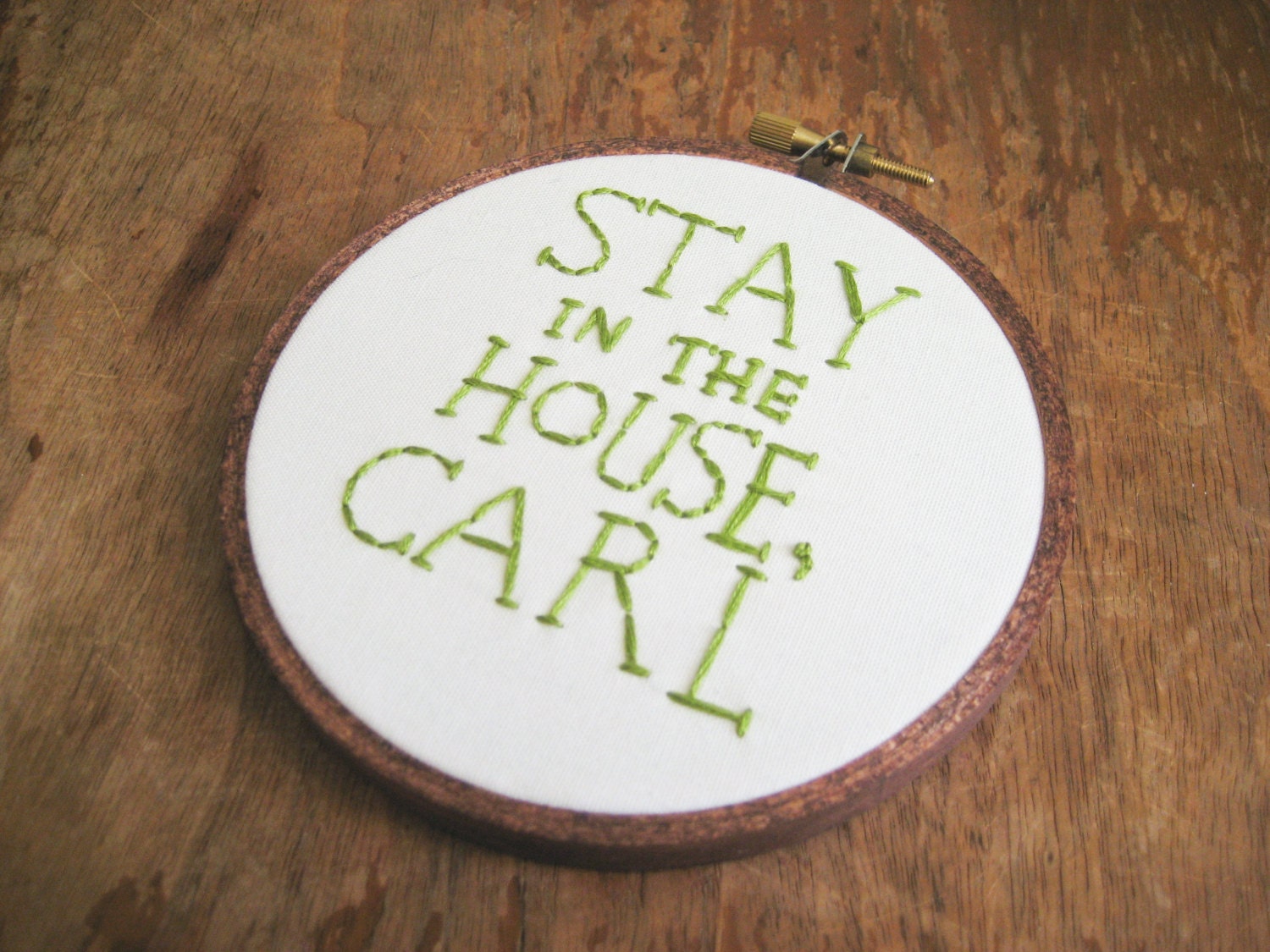The Walking Dead Hand Embroidery Hoop Art : Stay in the House, Carl TV Quote - Internet Meme Fabric Home Decor