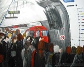 Rush Hour at London Underground Fine Art Print from Original Painting