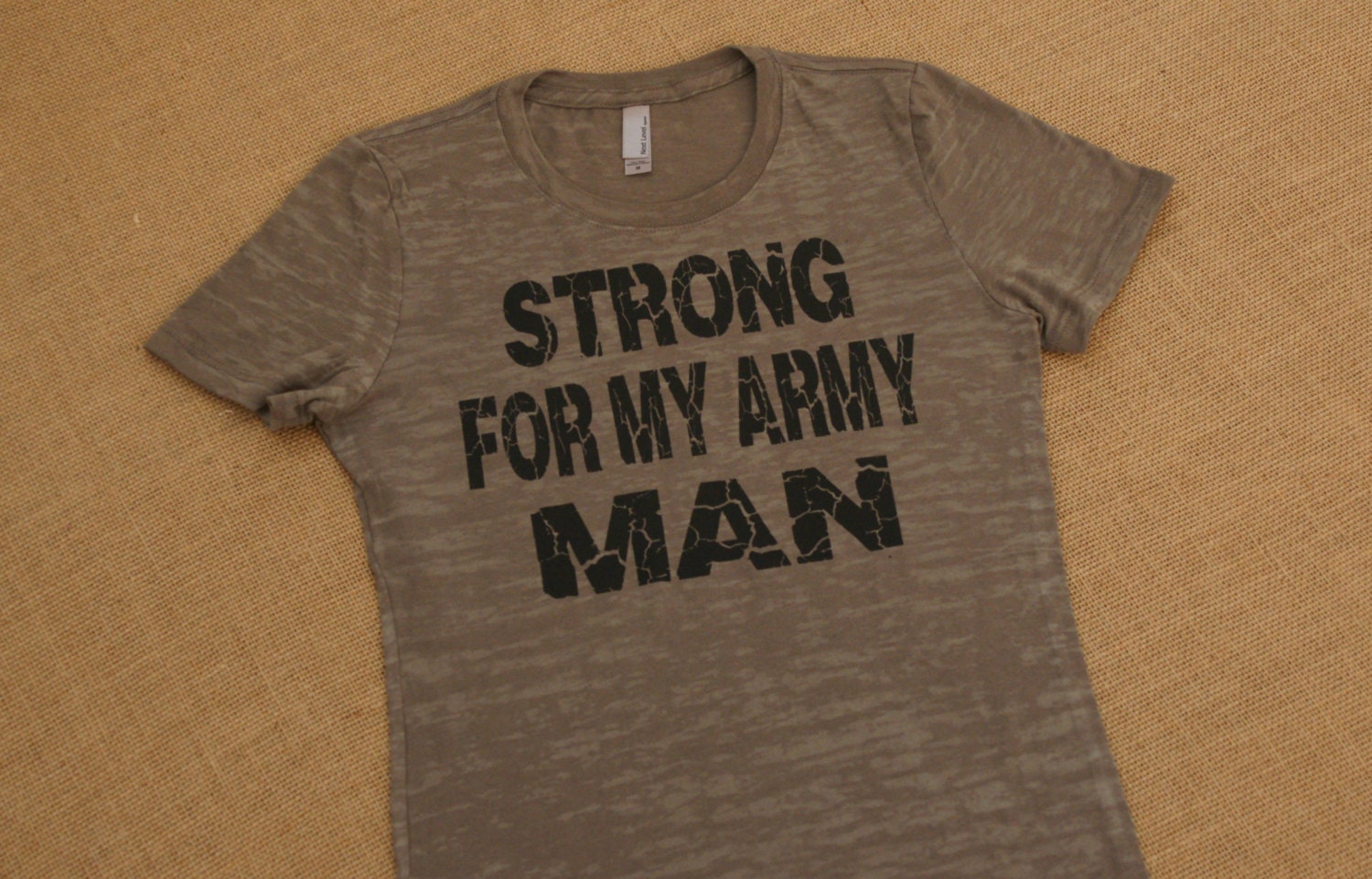 Strong for my Army Man. Military. Navy. Airforce. Marines. Coast Guard. Tee. T-Shirt. Burnout. Fitted. Women. Workout. Fitness. Inspire.