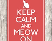 Cat Decoration - Keep Calm Decor - Digital Cat Art Print Decor - DIY Cats Typography, Orange, Red, Mint - Printable Download - 8x10