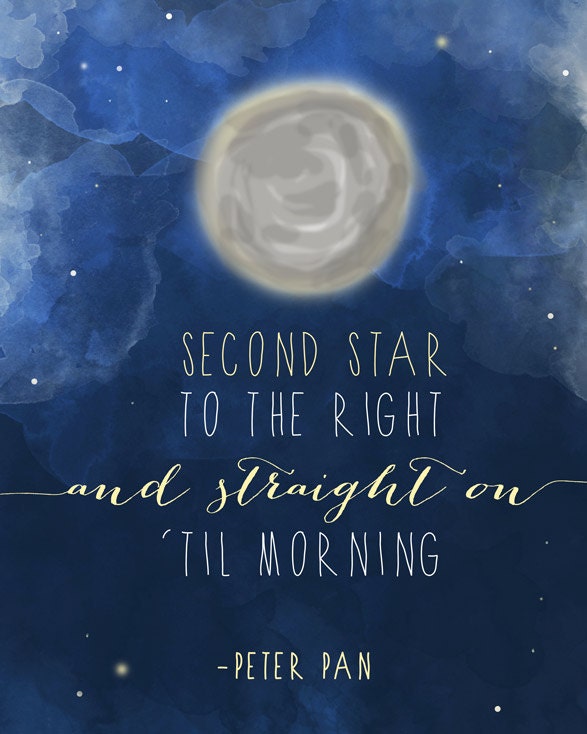 Peter Pan quote 11x14 print "Straight on 'til morning" for child's nursery